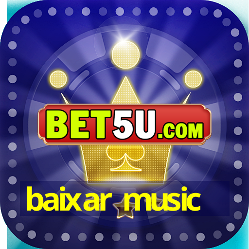 baixar music